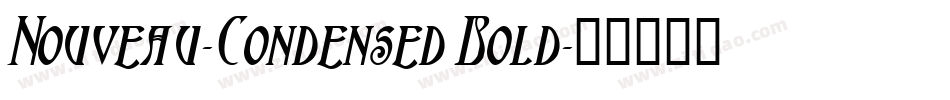 Nouveau-Condensed Bold字体转换